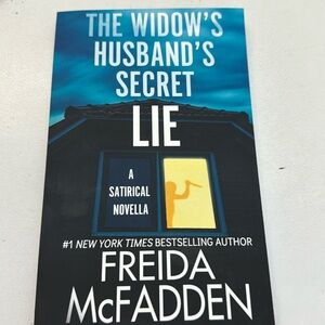 The Widow’s Husband’s Secret Lie by Freida McFadden